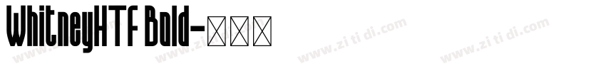 WhitneyHTF Bold字体转换